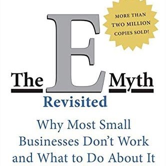The E Myth Revisited
