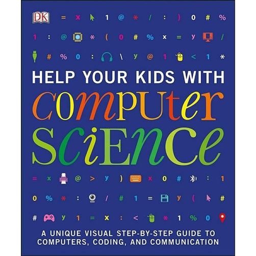 BUKU  Help Your Kids with Computer Science: A Unique Visual...