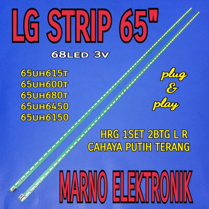 LAMPU BL BACKLIGHT TV LED LG 65INCH 65UH680T 65UH680 65UH6450 65UH6150