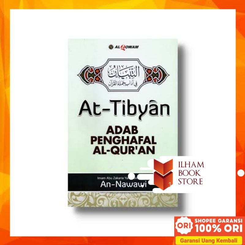 Buku At-Tibyan Fii Adabi Hamalatil Quran - Adab Penghafal Al-Quran - Rekomendasi Ust Adi Hidayat Ilh