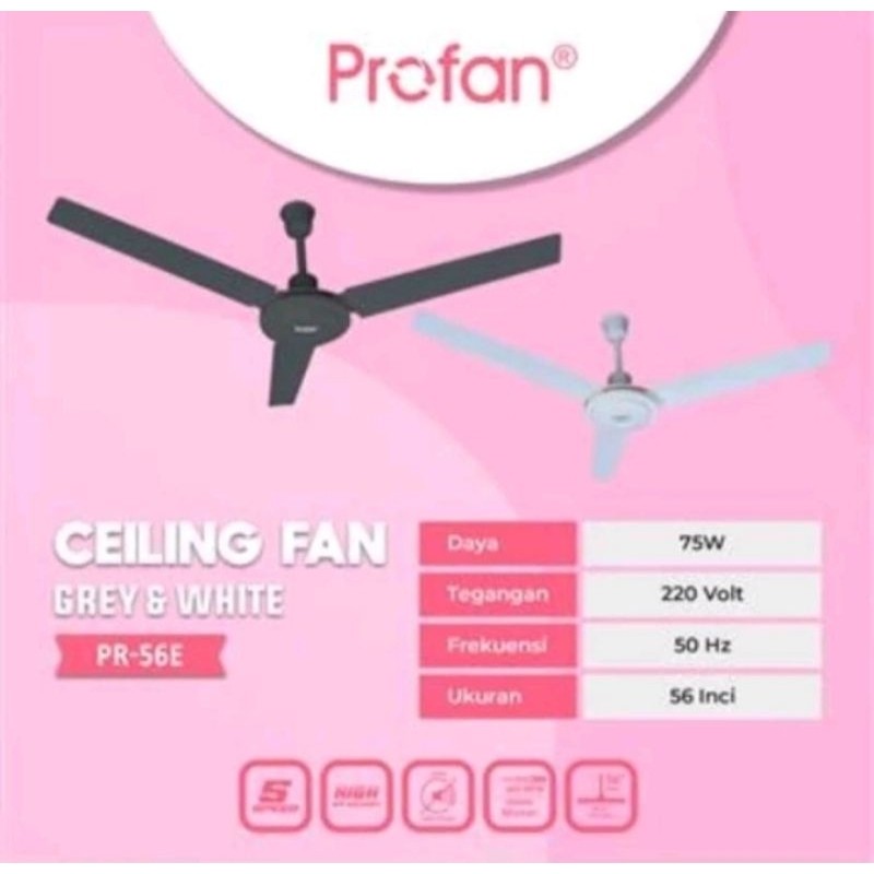 Kipas Angin Plafon / Ceiling Fan  / Profan PR 56E