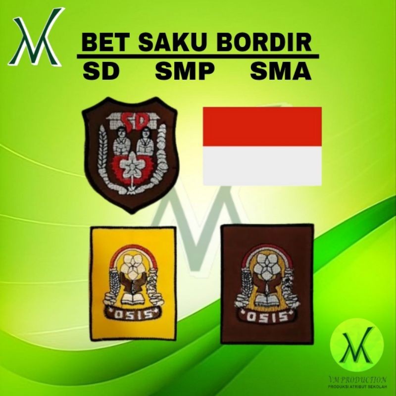 Bordir BET SAKU SEKOLAH SD SMP SMA BORDIR BET SEKOLAH BORDIR