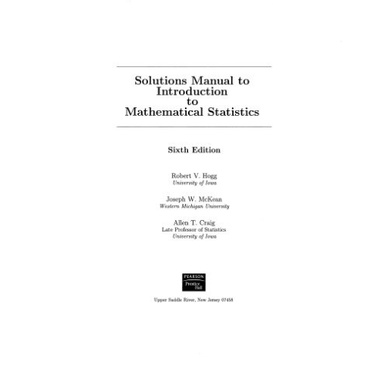 

Solution Manual for Introduction to Mathematical Statistics 6ed, Hogg