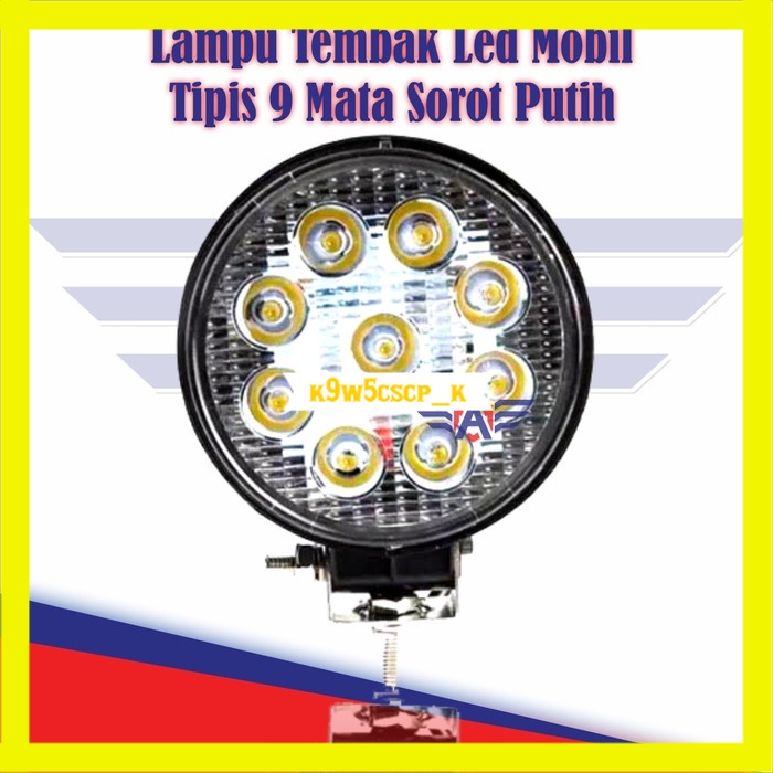 Lampu Tembak Led Mobil Tipis 9 Mata Sorot Putih