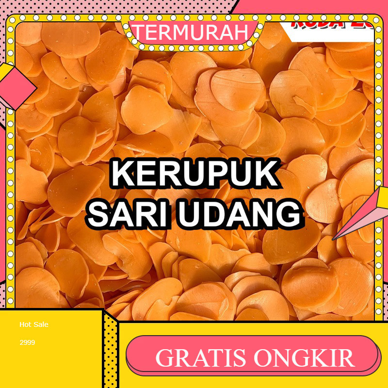 

KERUPUK SARI UDANG MENTAH 1kg *best seller grosir (GRADE A)