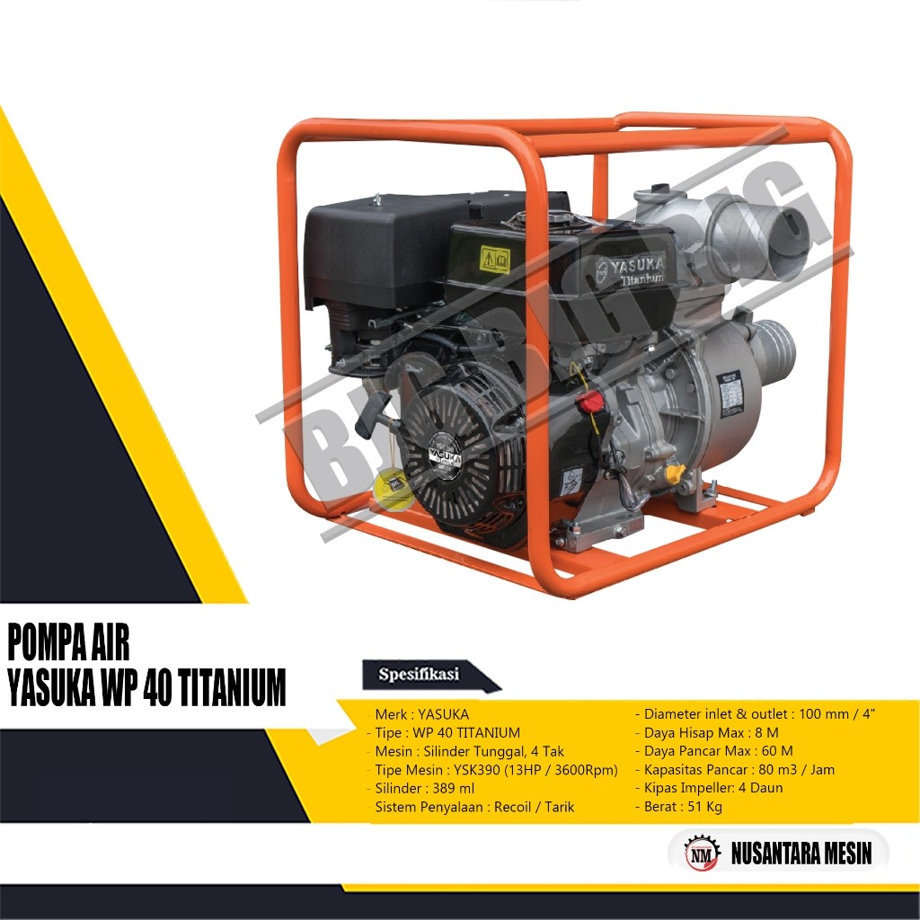 MESIN POMPA AIR SAWAH / GASOLINE WATERPUMP YASUKA WP 40 TITANIUM