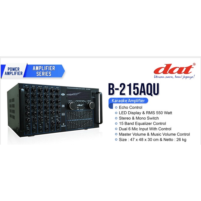 Ampli dat b215aqu power amplifier karaoke body besar 550 watt b 215aqu