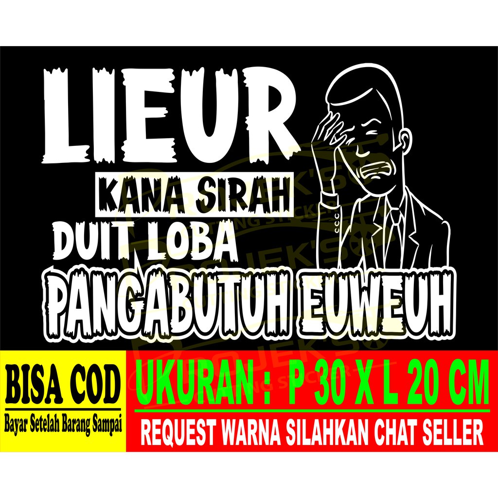 

Stiker Tulisan Stiker Kata Kata Lucu Lieur Kana Sirah