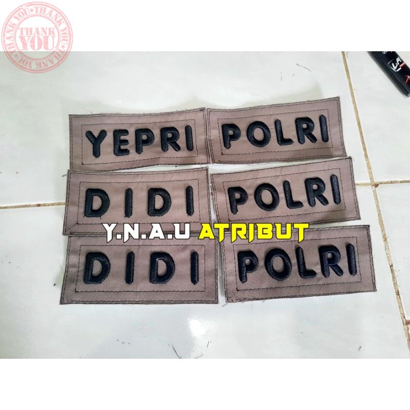 Bordir Bordir ATRIBUT PDL POLRI / TULISAN POLRI BORDIR TIMBUL DAN NAMA BORDIR Terbaru Bordir Namabis