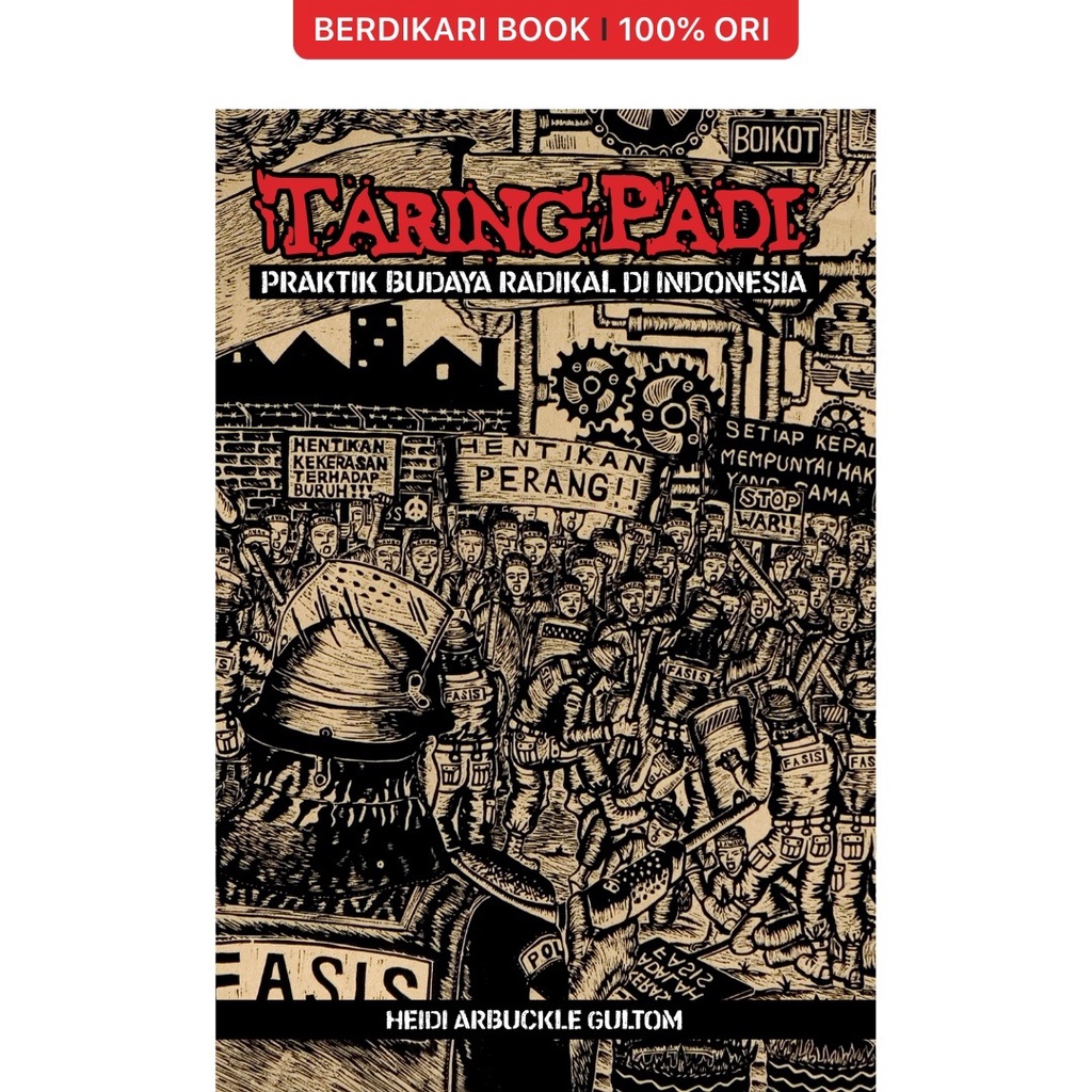 Berdikari - Taring Padi (Praktik Budaya Radikal) - Octopus