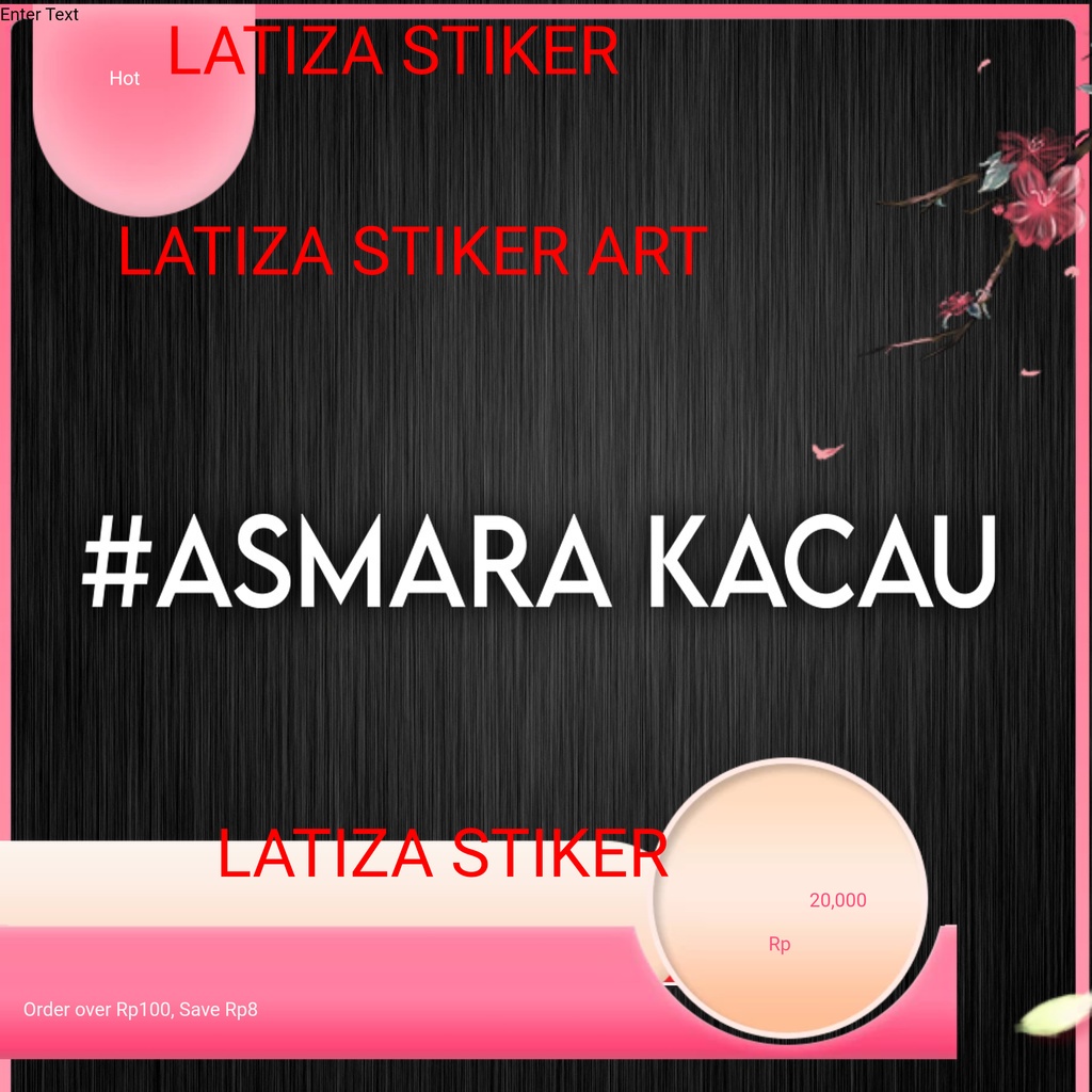 stiker cuting STIKER asmara kacau sticker #ASMARA KACAU 12CM