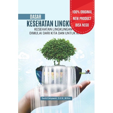 Buku Dasar Kesehatan Lingkungan Kesehatan Lingkungan - BUKU KESEHATAN - BW