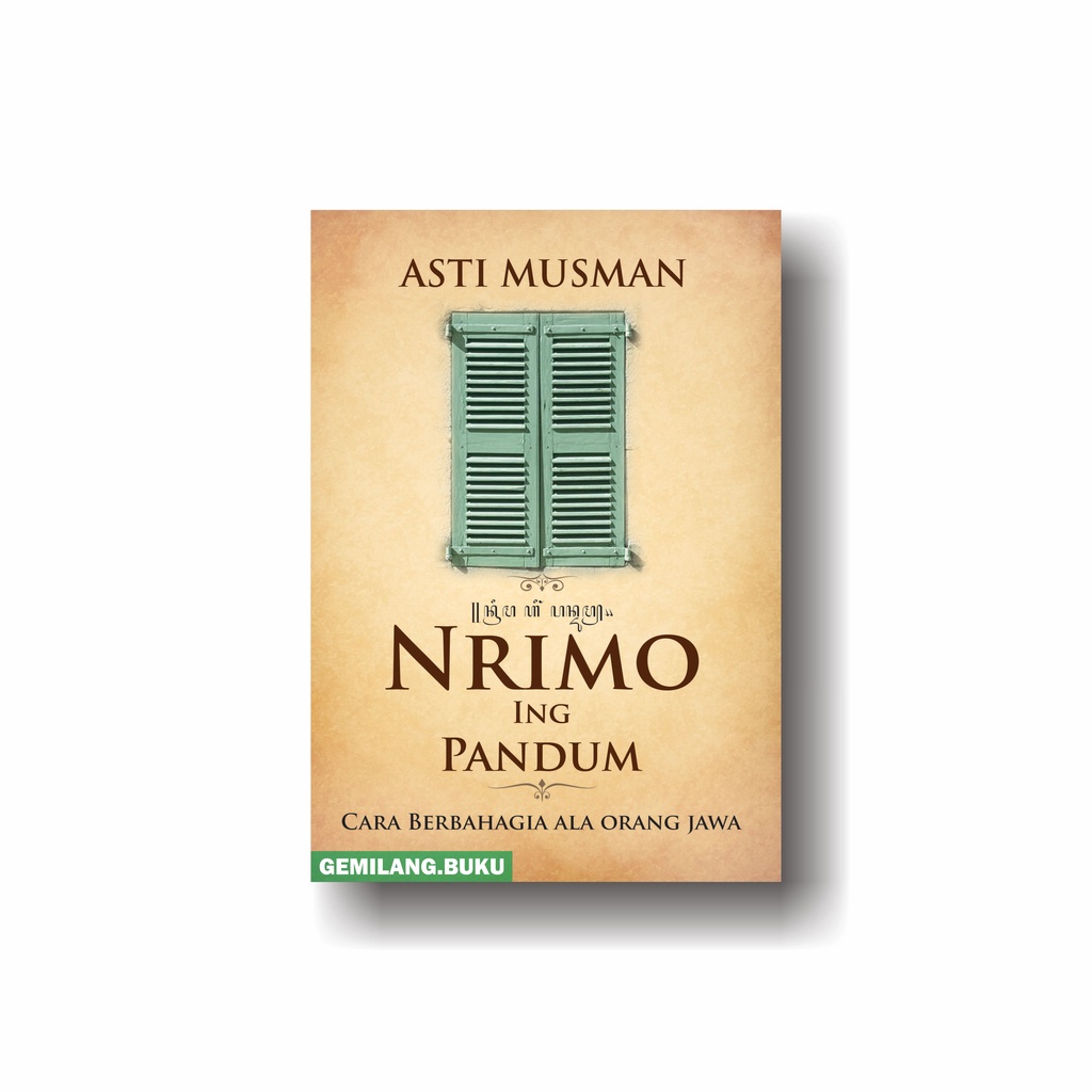 Buku Nrimo Ing Pandum: Cara Berbahagia ala Orang Jawa - Pustaka Jawi