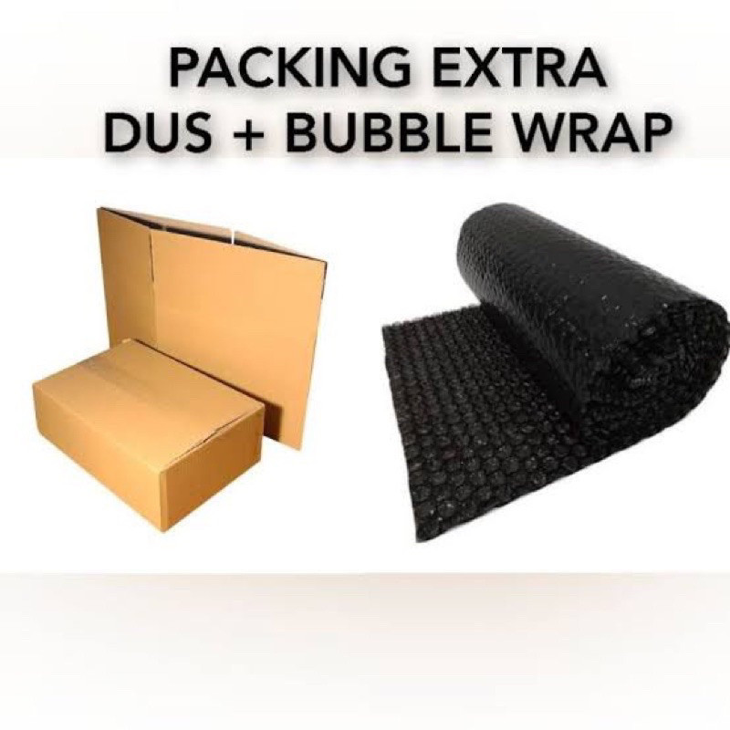 

TAMBAHAN DUS & BUBBLE WRAP SUPAYA PAKET LEBIH AMAN