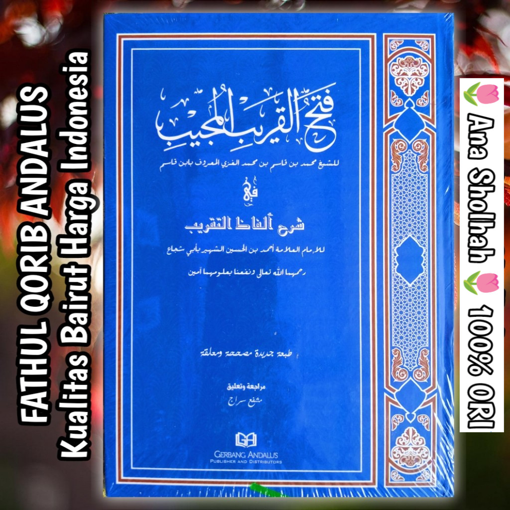 Kitab Fathul Qorib Gerbang Andalus Syarah Ghoyatut Taqrib, Kitab Kuning Setara Bairut