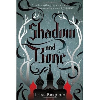 

Shadow and Bone, Leigh Bardugo