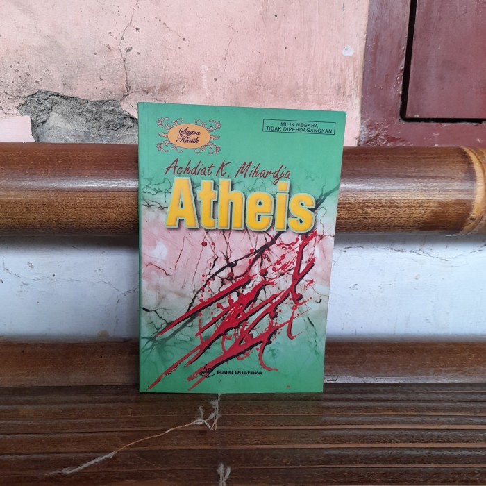 ASLI BUKU Sastra Klasik Atheis By Achdiat K Mihardja - Balai Pustaka