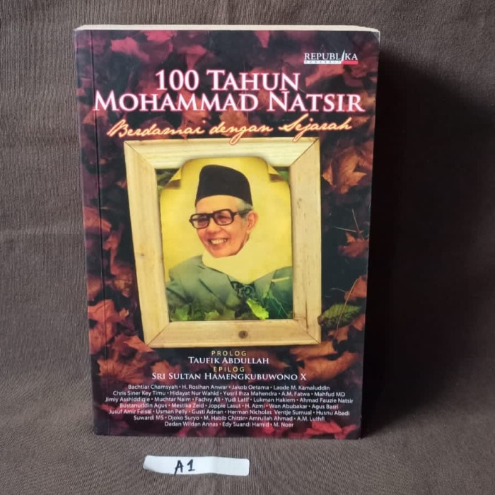 100 Tahun Mohammad Natsir Berdamai dengan Sejarah