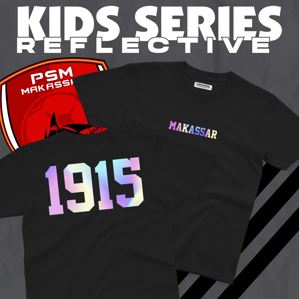Kaos PSM Kids Series "Makassar Kids Reflektif" - Juku Eja/Laskar Ayam Jantan/PSM Makassar