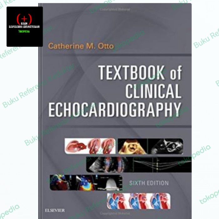 Textbook of Clinical Echocardiography, 6e