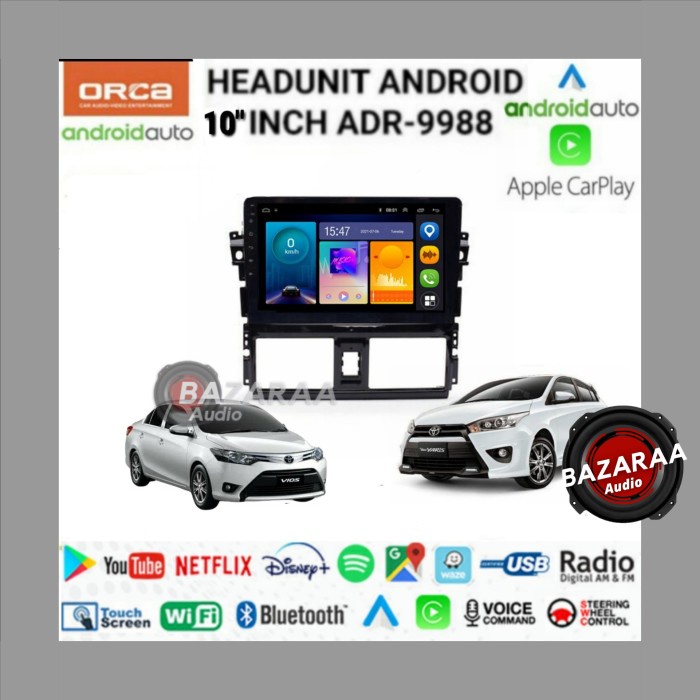 Head Unit Android Orca 10 Inch YARIS/VIOS 2013 - 2016 New Standard