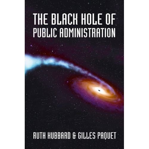 

The Black Hole of Public Administration (Governance (University of O