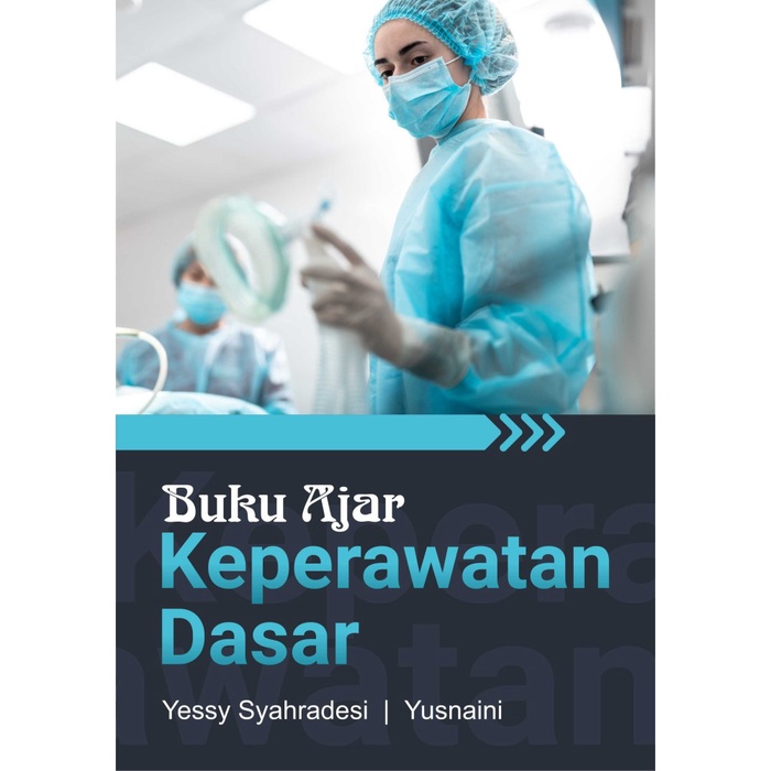 Buku Ajar Keperawatan Dasar