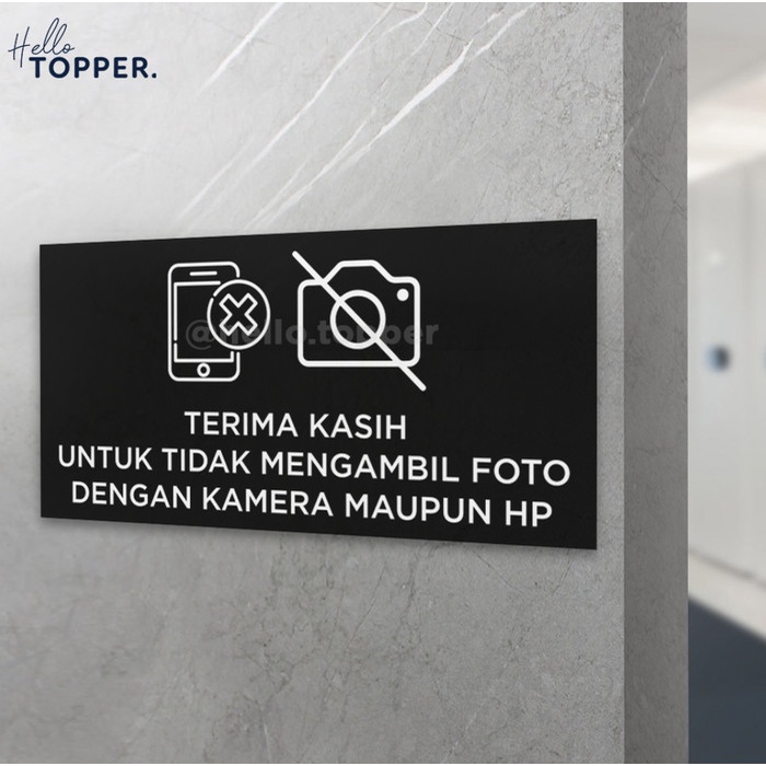 

Sign Akrilik Dilarang Foto Kamera | Sign Board Acrylic UV Print - Dasar Hitam, 30x10