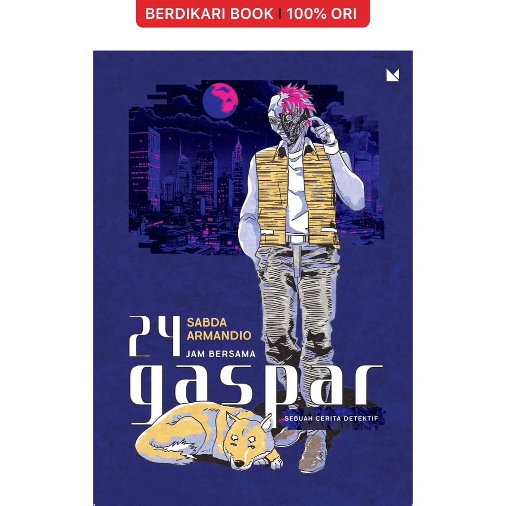 Berdikari - 24 Jam Bersama Gaspar - Mojok