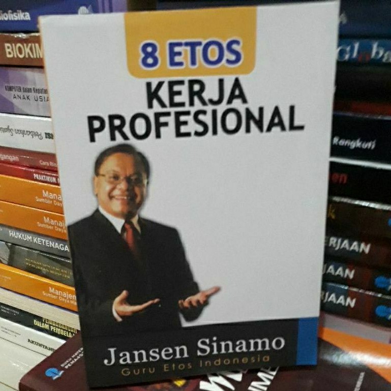 buku 8 etos kerja profesional by Jansen Sinamo