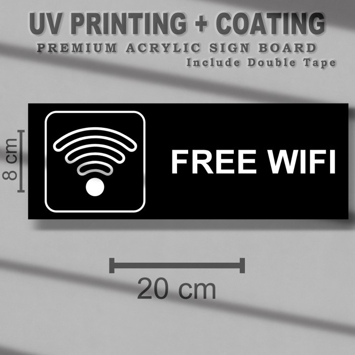 

Sign Board FREE WIFI Acrylic - UV Print Akrilik Gratis WIFI SAUV57