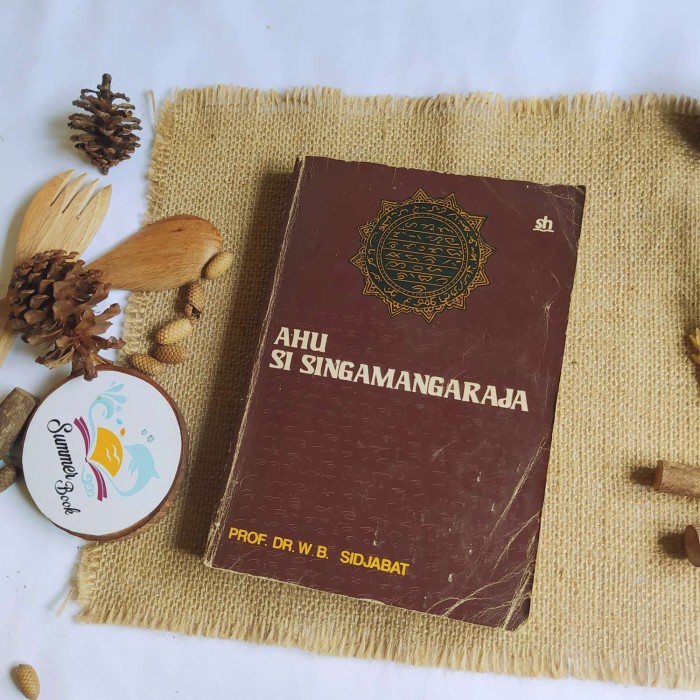 AHU SI SINGAMANGARAJA - PROF DR WB SIDJABAT original