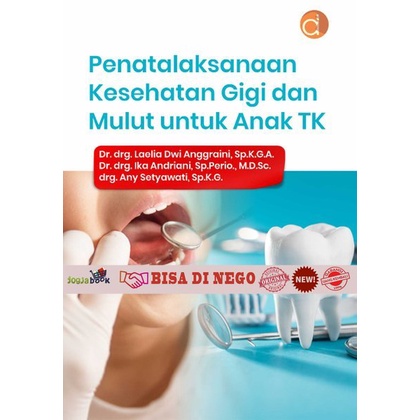 Buku Penatalaksanaan Kesehatan Gigi dan Mulut untuk Anak TK - BUKU KEDOKTERAN GIGI - BW