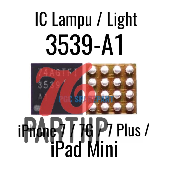 Original  IC Lampu Light 3539-A1 untuk Ip 7 / Ip 7G / Ip 7 Plus / Ip 7P / Ip 7+ / Ipad Mini