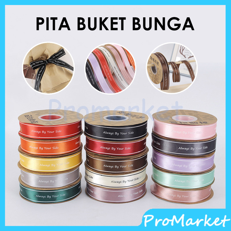 

31METER Pita Satin 2,5cm (Always By Your Side) Pita Kerajinan / Pita Bucket Bunga / Pita Kado