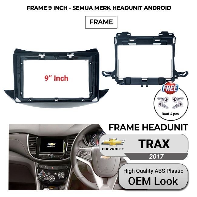 Frame Head Unit Android CHEVROLET TRAX 2017 9" inch ORCA