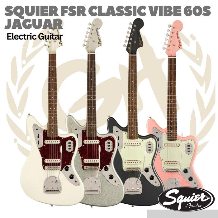 Squier FSR Classic Vibe 60s Jaguar Electric Guitar - Gitar Elektrik