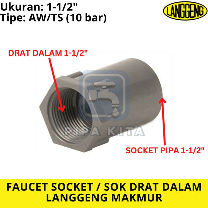 Faucet Socket Ts 1 1/2 Inch Pvc Langgeng Sock Drat Dalam 1,5 Dim Aw