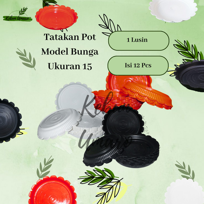 GROSIR 1 Lusin Tatakan Pot Model Bunga Ukuran 15 / Alas Pot / Alas Tawon / Pot Tanaman / Pot Bunga /