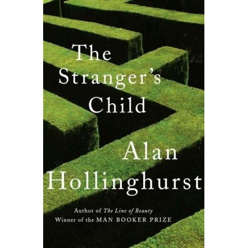 

The Stranger's Child, Alan Hollinghurst