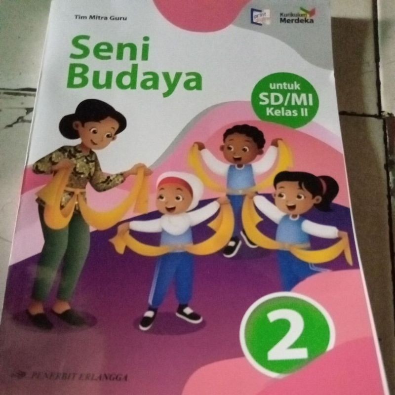 

seni budaya 2 untuk sd/mi kelas 2 kurikulum merdeka