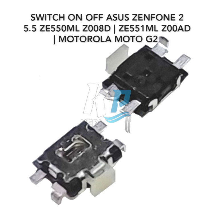 switch on off asus zenfone 2 5.5 ZE550ML Z008D | ZE551ML Z00AD | Motorola Moto G2 - Swith swit butto