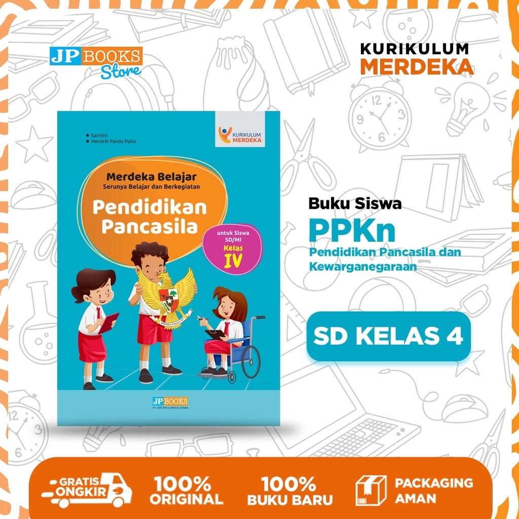 JP Books – Buku Teks Siswa Pendamping Kurmer Sekolah PPKn SD Kelas 4 - Kurikulum Merdeka