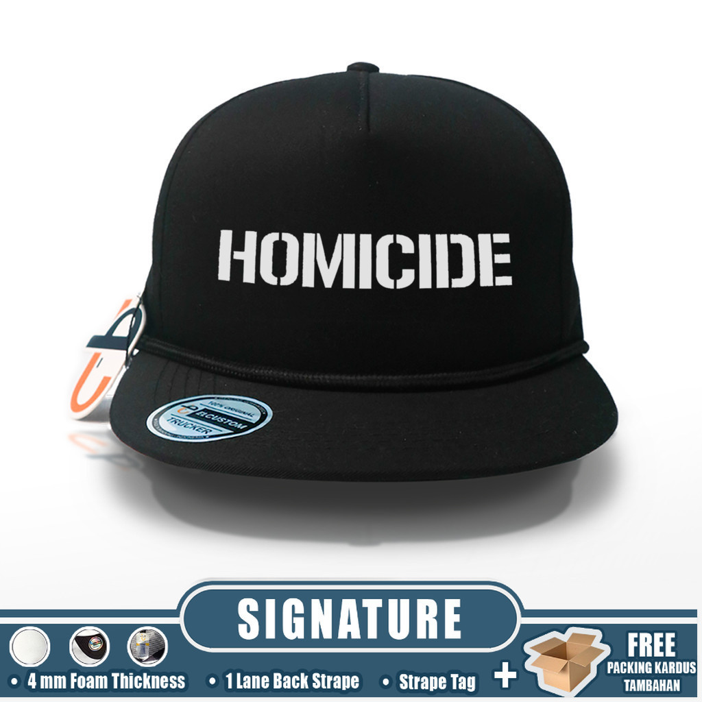 Signature - HOMICIDE  SNAPBACK CAPS /  Band / Topi Snapback / Topi Twill / Design Custom / SB Drill 