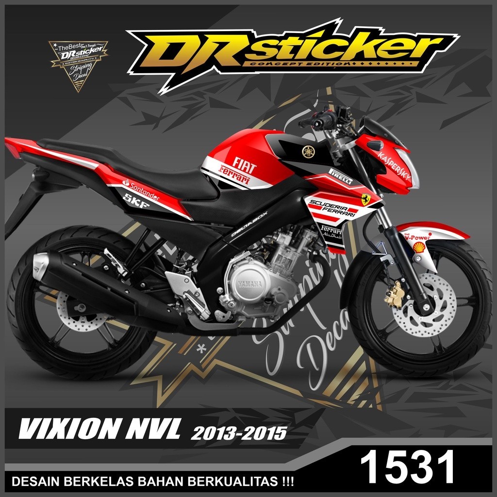 1531 Dekal Sticker VIXION NVL 2013 -2015  Full Body Stiker Skotlet VIXION Desain Ferrari -VIXION NVL
