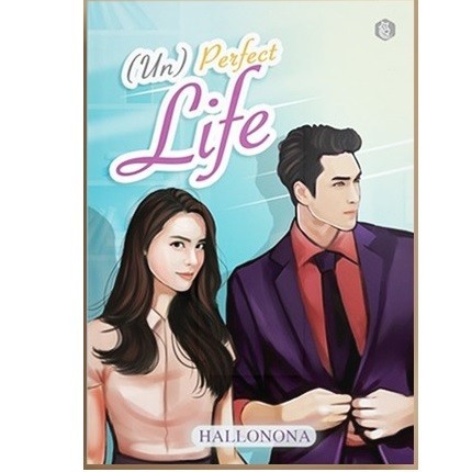 UN PERFECT LIFE, HALLO NONA / BUKU FIKSI