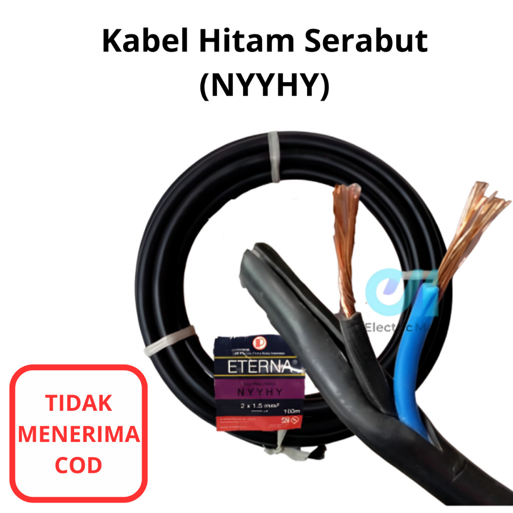 Eterna Kabel Serabut NYYHY 2x0.75 2x1,5 - 2x2,5 - 2x4 Eceran /Meter Kabel Listrik Kawat Tembaga Ecer