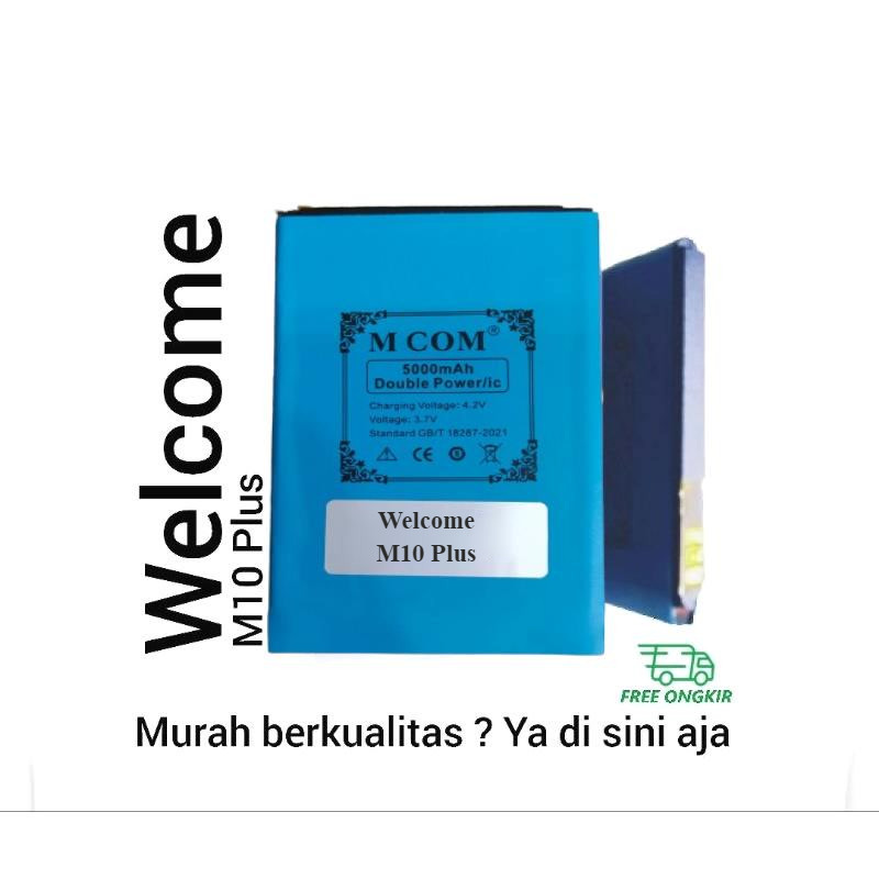 Baterai MCOM for Welcome M10 Plus Double Power 5000mAh batere batre batrai battery