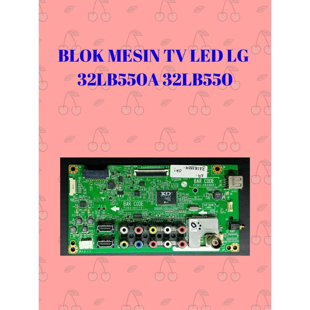 BLOK MESIN TV LED 32 INCH LG SERI 32LB550A / 32LB550