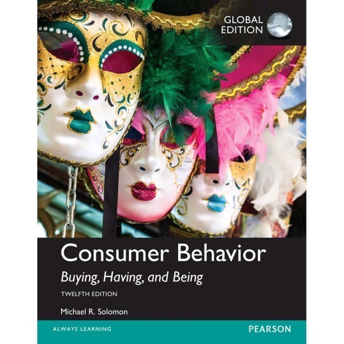 

Consumer Behavior: Buying, Having, and Being [12 edition] Michael R.